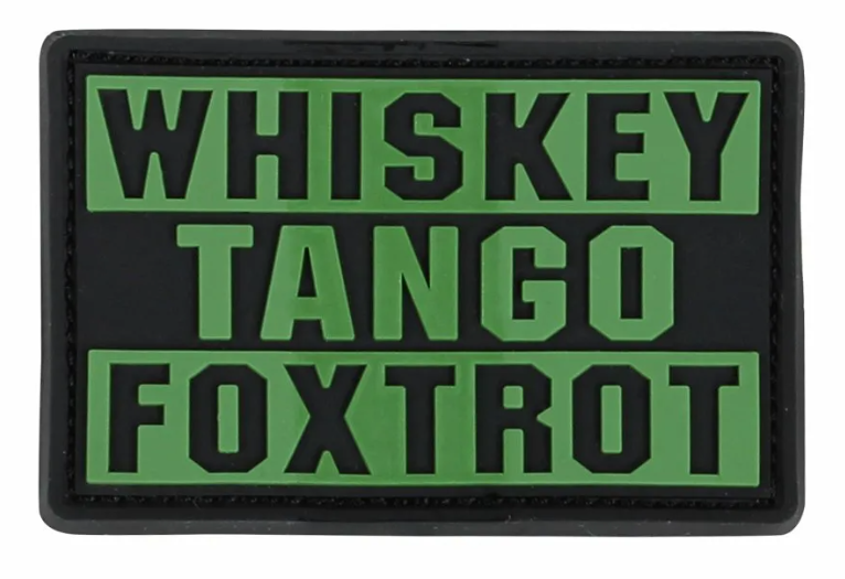 Whiskey. Tango. Foxtrot. олива на черном - патч ПВХ